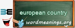 WordMeaning blackboard for european country